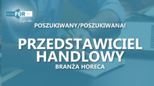 Gastro For You Józef pietrzyk handlowiec praca kariera rzeszow szukam pracy przedstawiciel handlowy