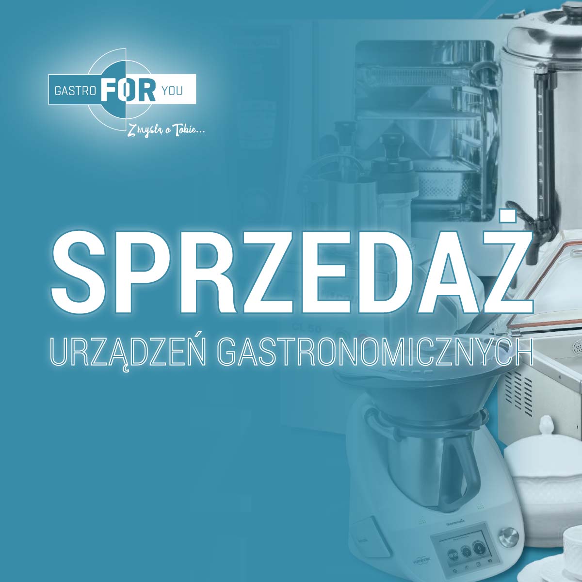 sprzedaż urzadzen gastronomicznych akcesoriów gastronomicznych akcesoria gastronomiczne urządzenia gastro for you rzeszow